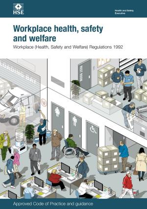 Cover of L24 Workplace Health, Safety And Welfare: Workplace (Health, Safety and Welfare) Regulations 1992. Approved Code of Practice and Guidance, L24