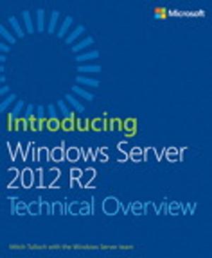 Cover of the book Introducing Windows Server 2012 R2 by Richard Hammond, Rick DeHerder, Dick Blatt
