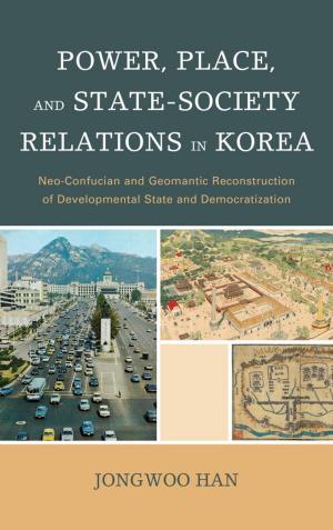 Cover of the book Power, Place, and State-Society Relations in Korea by Jerusalem Center for Public Affairs