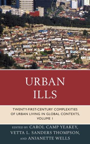 Cover of the book Urban Ills by Mary-Elizabeth Reeve, John W. Pulis, Helena Wulff, Ward Keeler, David Surrey, Ray McDermott