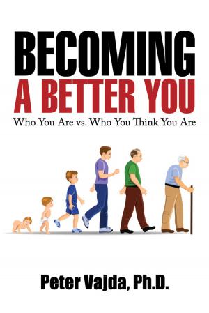bigCover of the book Becoming a Better You: Who You Are vs. Who You Think You Are by 