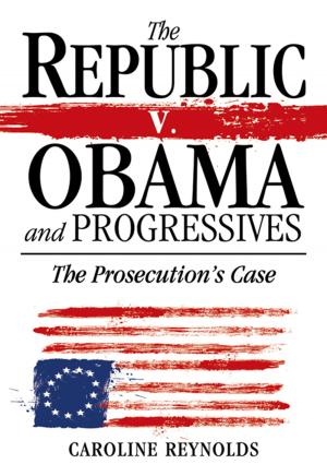 Cover of the book The Republic V. Obama and Progressives by Blymyer, Ginger Maryce