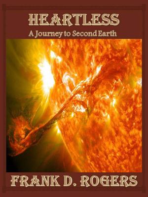 Book cover of Heartless: A Journey to Second Earth