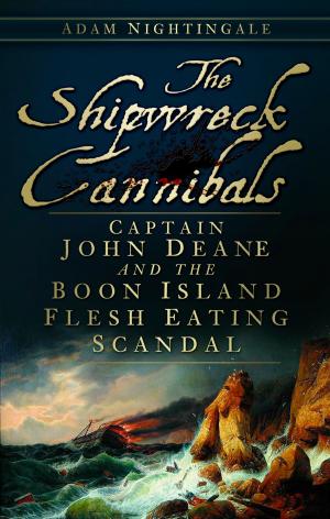 Cover of the book Shipwreck Cannibals by Alastair Goodrum