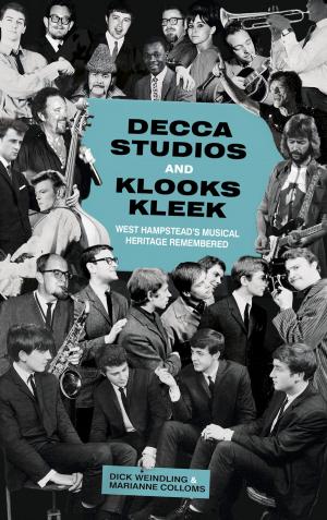 Cover of the book Decca Studios and Klooks Kleek by Stewart Evans, Donald Rumbelow