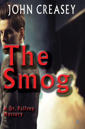 Cover of the book The Smog by Dornford Yates