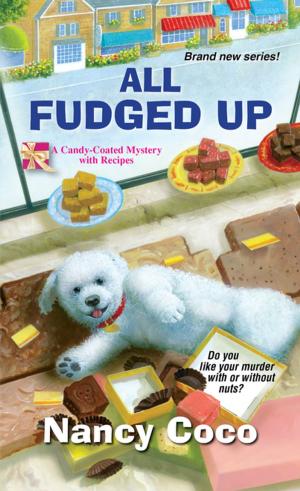 Cover of the book All Fudged Up by Lin Stepp