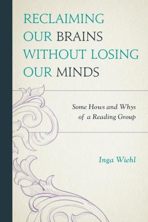 Cover of the book Reclaiming Our Brains Without Losing Our Minds by Steven Carter