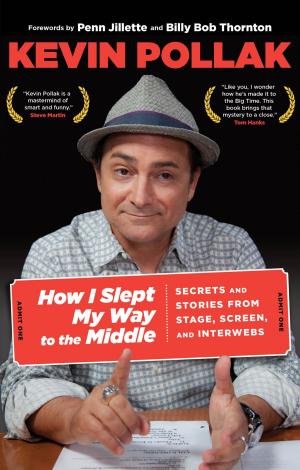 Cover of the book How I Slept My Way to the Middle by Michael Mccoy
