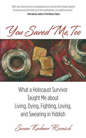 Cover of the book You Saved Me, Too by Dorene O'Brien