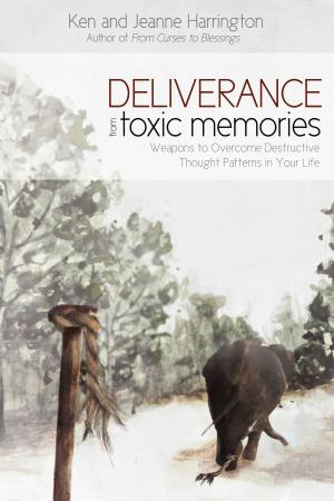 Cover of the book Deliverance from Toxic Memories by Nathan Byrd