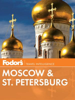 bigCover of the book Fodor's Moscow & St. Petersburg by 
