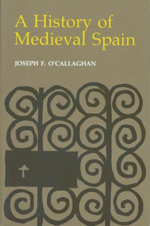 Cover of the book A History of Medieval Spain by Daniel Lord Smail