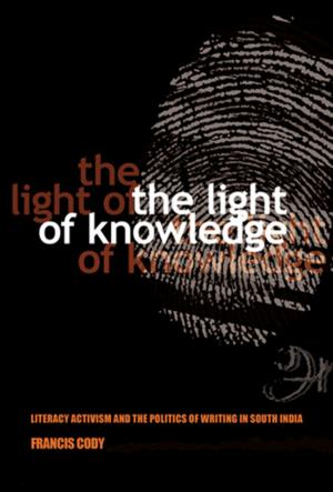 Cover of the book The Light of Knowledge by Bruce Grant