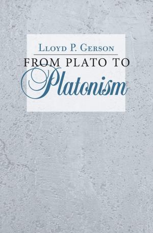 Cover of the book From Plato to Platonism by Glenn C. Altschuler, Isaac Kramnick