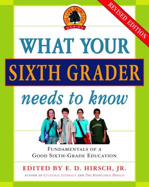 Cover of the book What Your Sixth Grader Needs to Know by Charlotte Bronte, Leo Tolstoy
