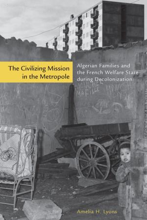 Cover of the book The Civilizing Mission in the Metropole by Andrew Elfenbein