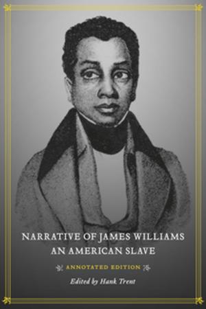 Cover of the book Narrative of James Williams, an American Slave by J. Brooks Flippen