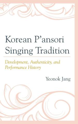 Cover of Korean P'ansori Singing Tradition