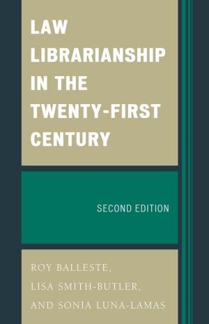 Book cover of Law Librarianship in the Twenty-First Century