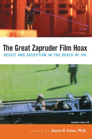 Cover of the book The Great Zapruder Film Hoax by Hans-Georg Moeller