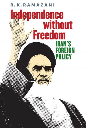 Cover of the book Independence without Freedom by 