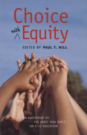 Cover of the book Choice with Equity by Walter B. Wriston