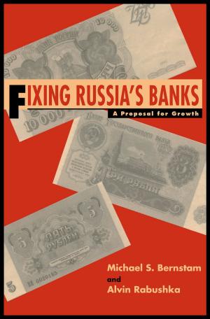 Cover of the book Fixing Russia's Banks by Tibor R. Machan