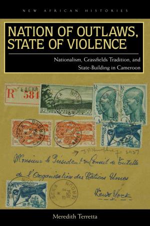 Cover of the book Nation of Outlaws, State of Violence by Anna Akhmatova