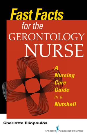 Cover of the book Fast Facts for the Gerontology Nurse by Carole B. Cox, PhD
