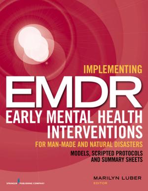Cover of the book Implementing EMDR Early Mental Health Interventions for Man-Made and Natural Disasters by Charlene Jones