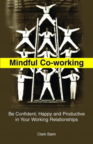 Cover of the book Mindful Co-Working by Dorita S. Berger