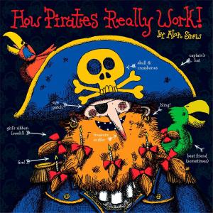 Cover of the book How Pirates Really Work by Carol Rivers