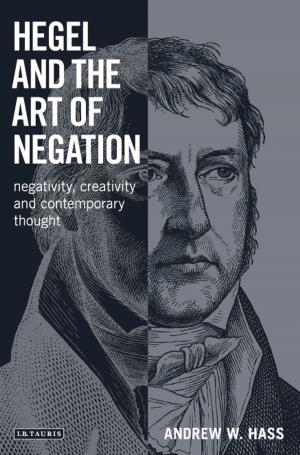 Cover of the book Hegel and the Art of Negation by Andrew Brown, Professor Linda Woodhead