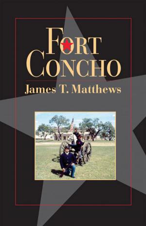 Cover of the book Fort Concho by Virginia Bernhard