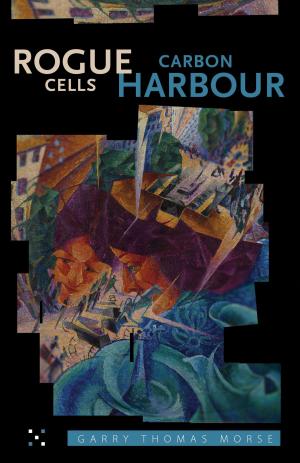 Cover of the book Rogue Cells / Carbon Harbour by Jonathon Young, Kevin Kerr