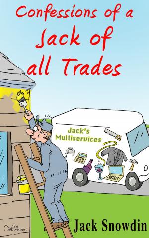 Cover of the book Confessions of a Jack of all Trades by Wendy Dudley