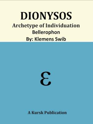 Book cover of Dionysos Archetype Of Individuation Bellerophon