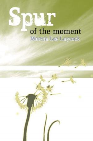 bigCover of the book Spur of the Moment by 