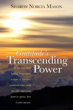 Cover of the book Gratitude's Transcending Power 2nd Edition by Jessica Julius Veazie