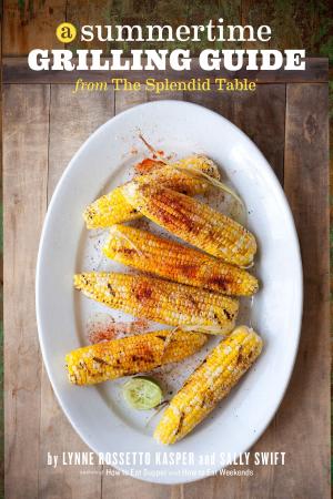 Book cover of A Summertime Grilling Guide from The Splendid Table
