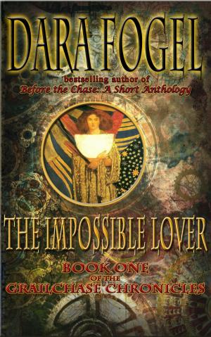 Cover of the book The Impossible Lover Book One of the GrailChase Chronicles by Richard Dee