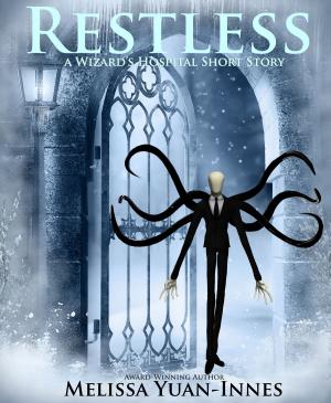 Cover of the book Restless by Melissa Yuan, Melissa Yuan-Innes
