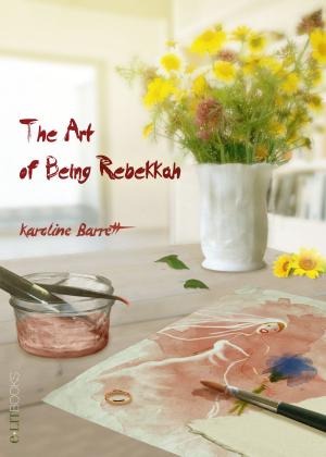 Book cover of The Art of Being Rebekkah