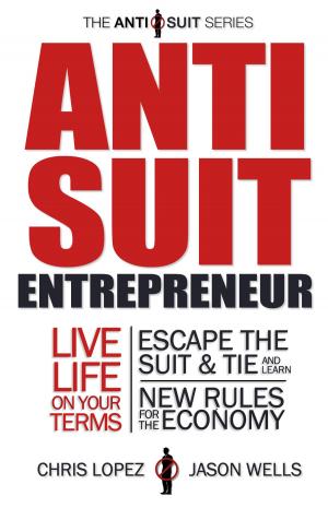 Book cover of Anti Suit Entrepreneur
