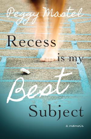 Cover of the book Recess Is My Best Subject by E J Barber