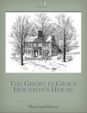Book cover of The Ghost In Grace Houston's House