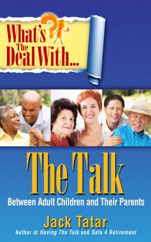 Book cover of What's the Deal with The Talk Between Adult Children and Their Parents