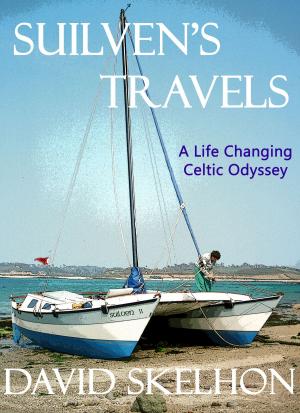 Cover of Suilven's Travels: A Life Changing Celtic Odyssey