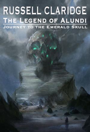 Book cover of The Legend of Alundi: Journey to the Emerald Skull